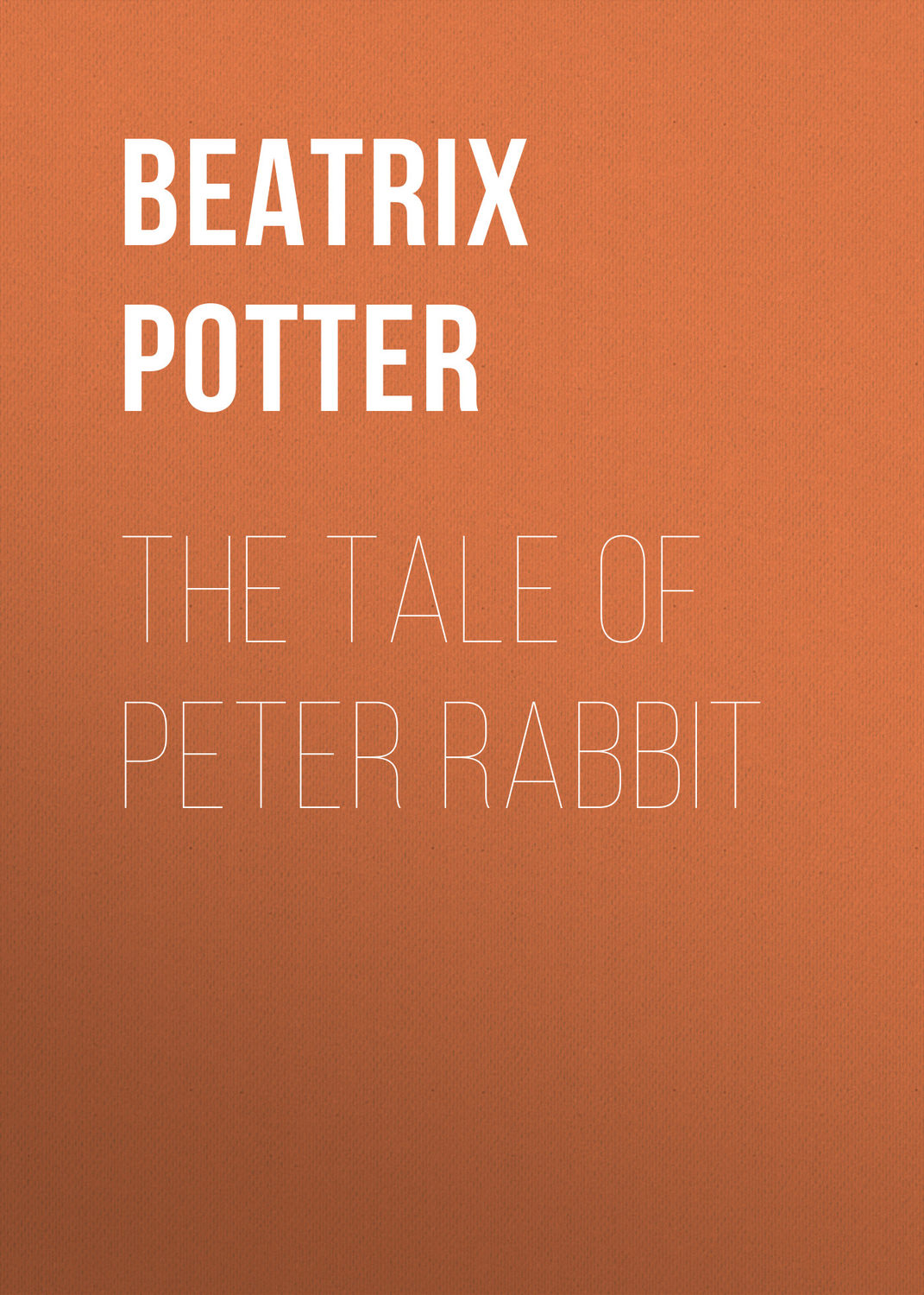 Обложка книги «The Tale of Peter Rabbit»