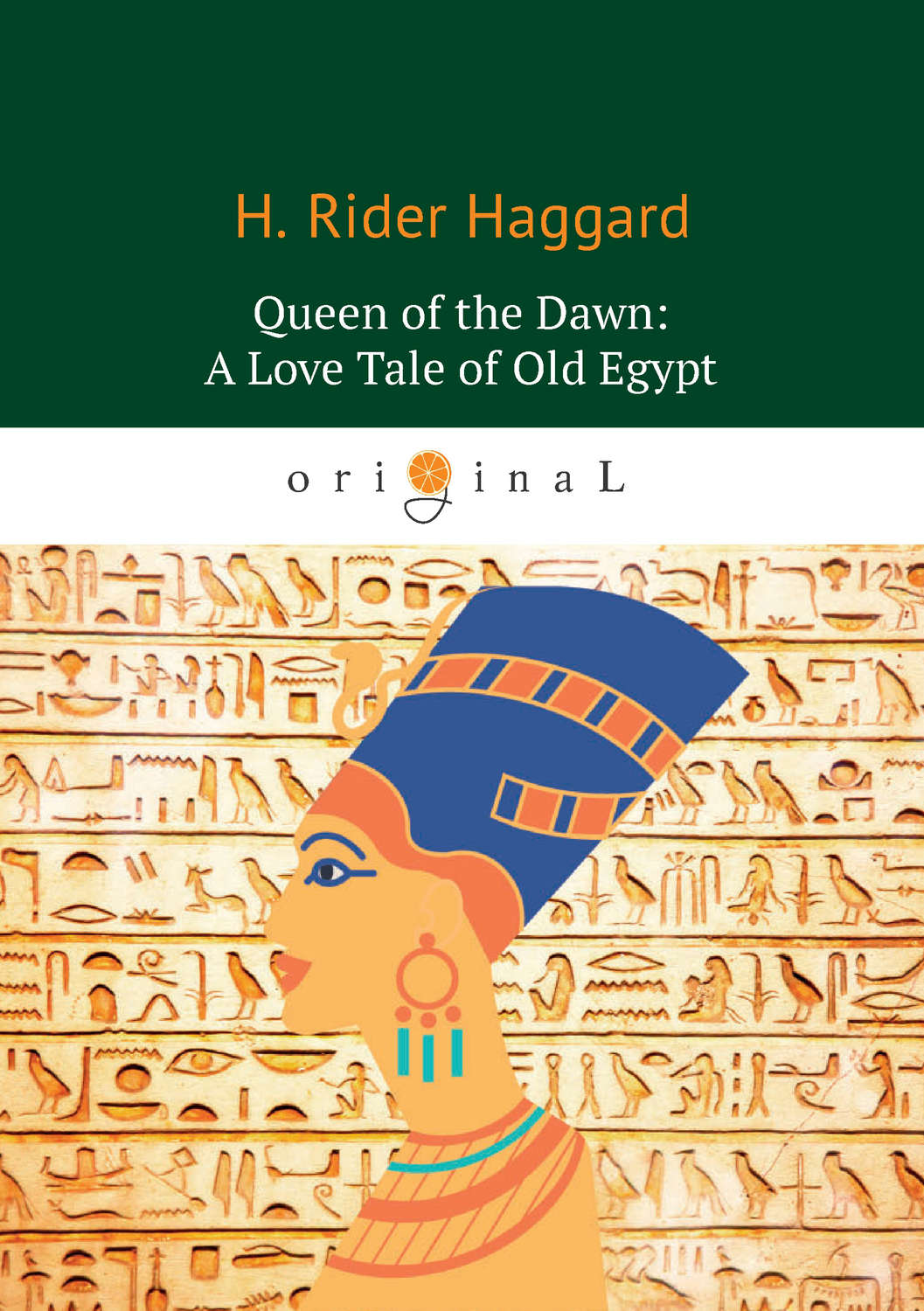 Обложка книги «Queen of the Dawn: A Love Tale of Old Egypt»