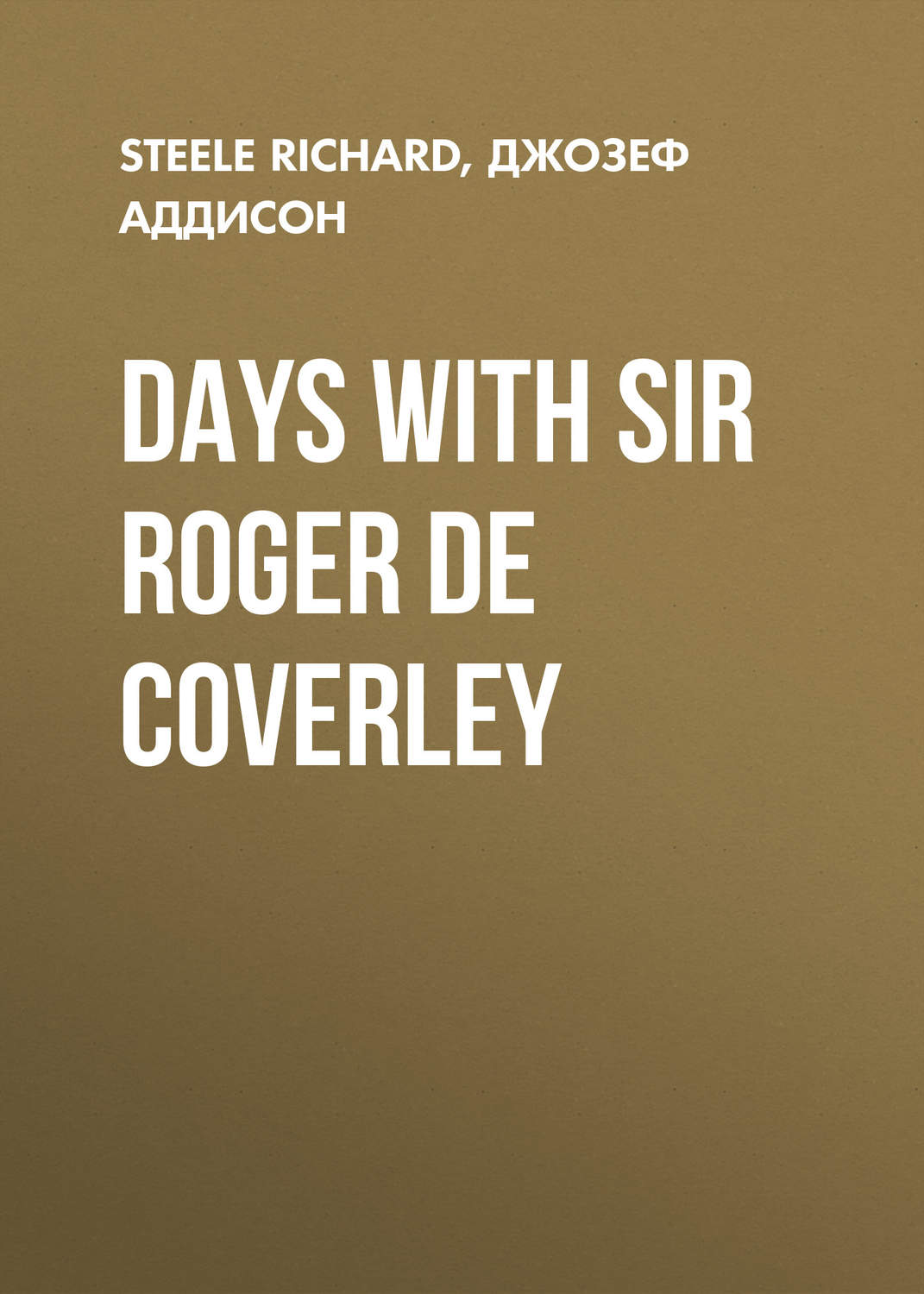 Обложка книги «Days with Sir Roger De Coverley»