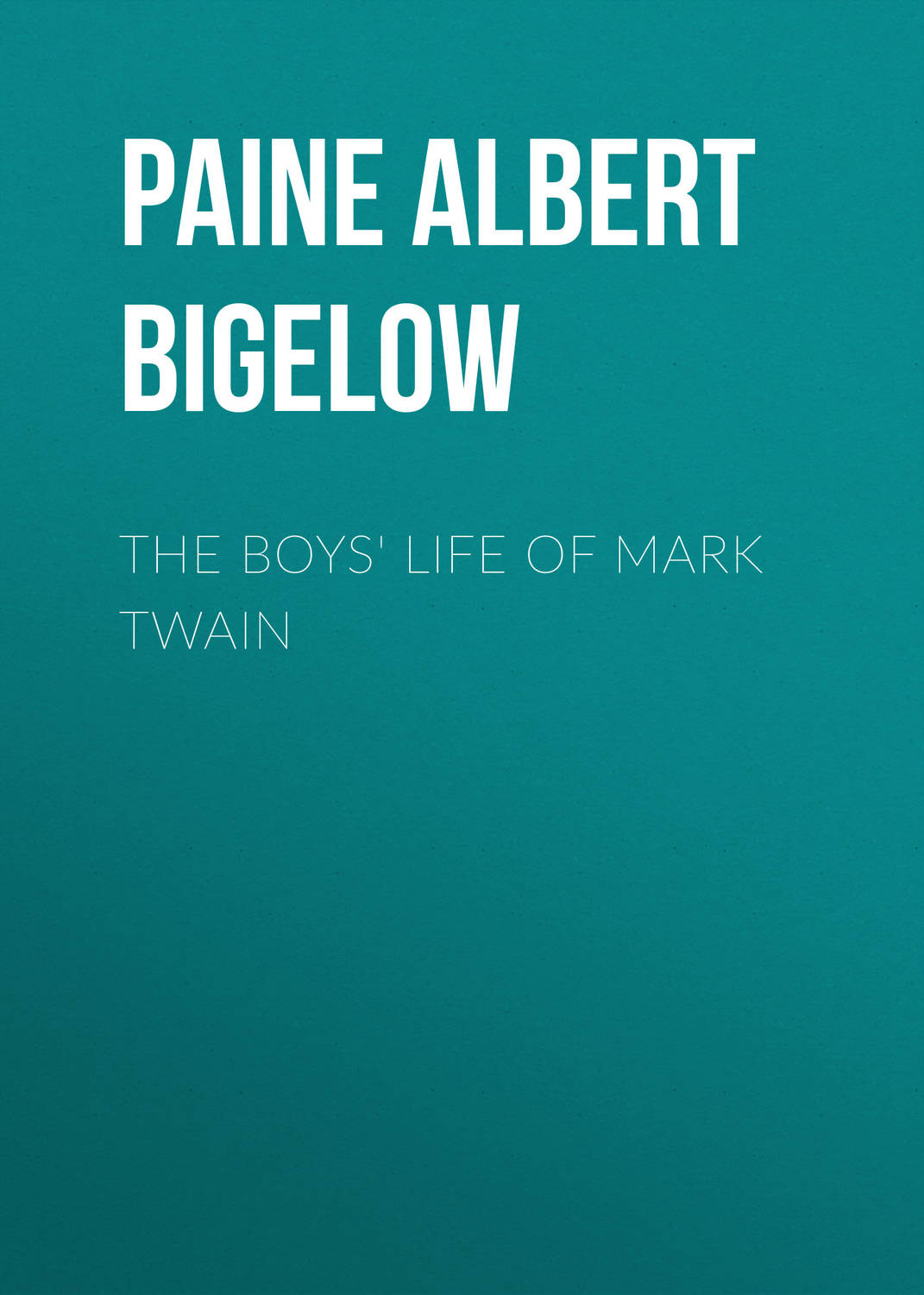 Обложка книги «The Boys' Life of Mark Twain»