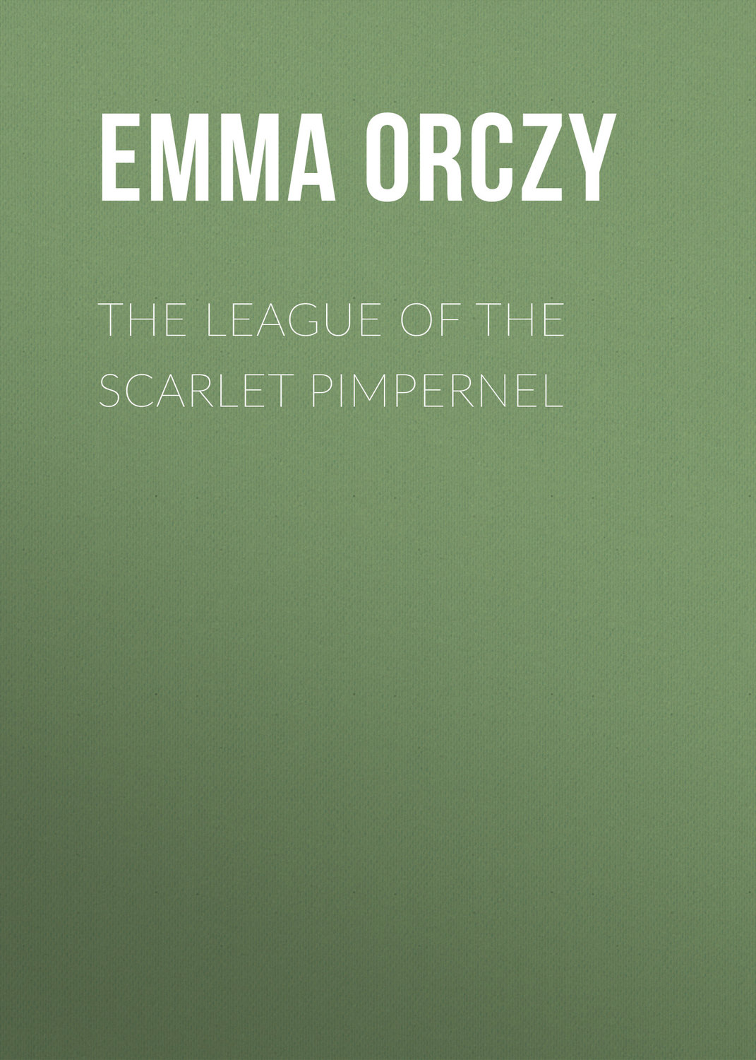 Обложка книги «The League of the Scarlet Pimpernel»
