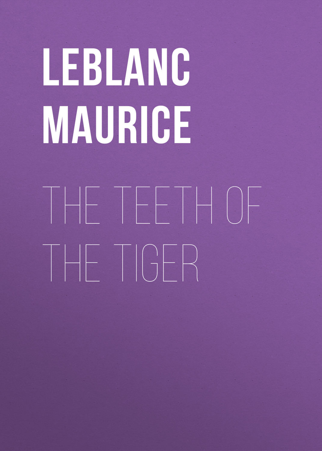Обложка книги «The Teeth of the Tiger»