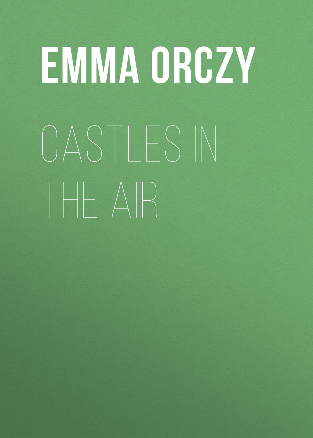 Обложка книги «Castles in the Air»