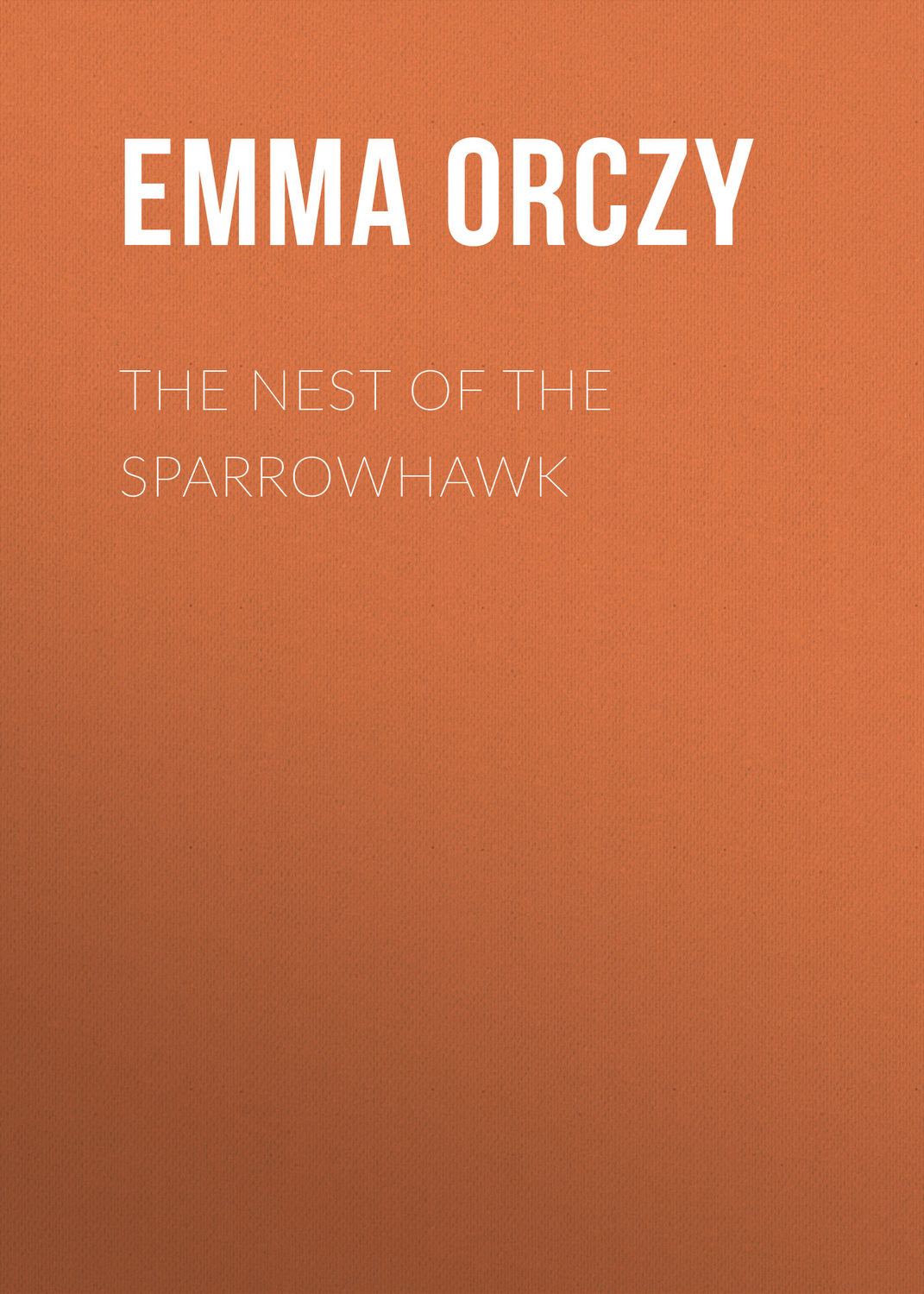 Обложка книги «The Nest of the Sparrowhawk»