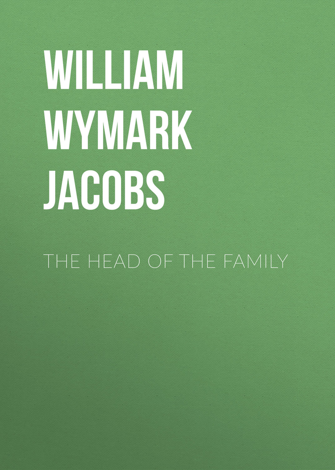 Обложка книги «The Head of the Family»