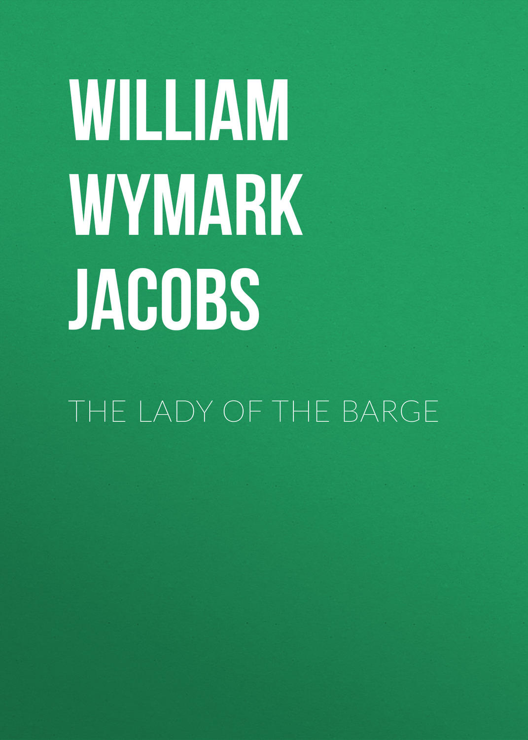 Обложка книги «The Lady of the Barge»