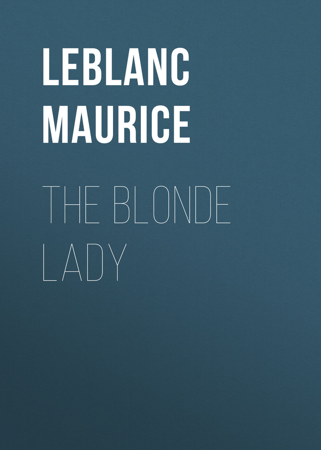 Обложка книги «The Blonde Lady»