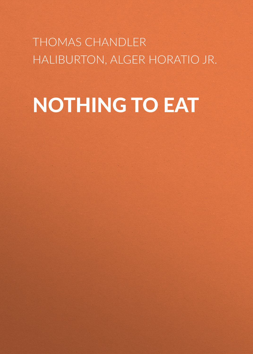 Обложка книги «Nothing to Eat»
