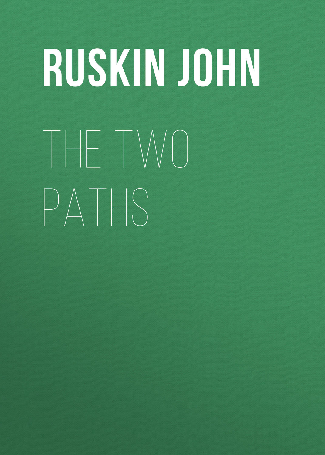Обложка книги «The Two Paths»