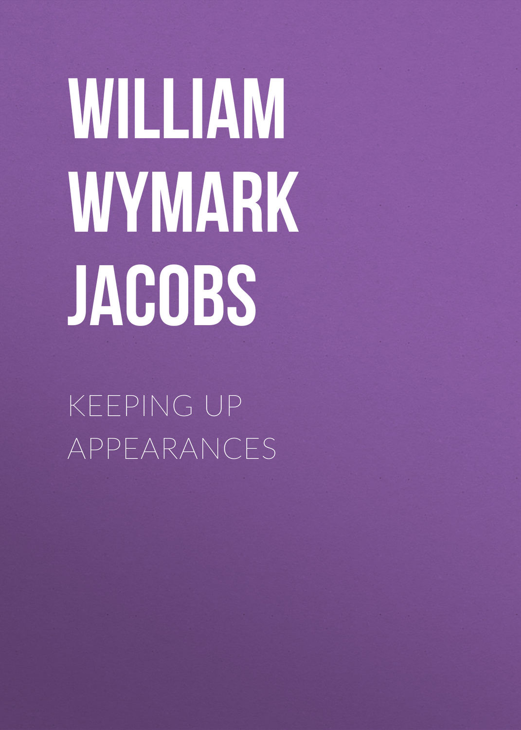 Обложка книги «Keeping Up Appearances»