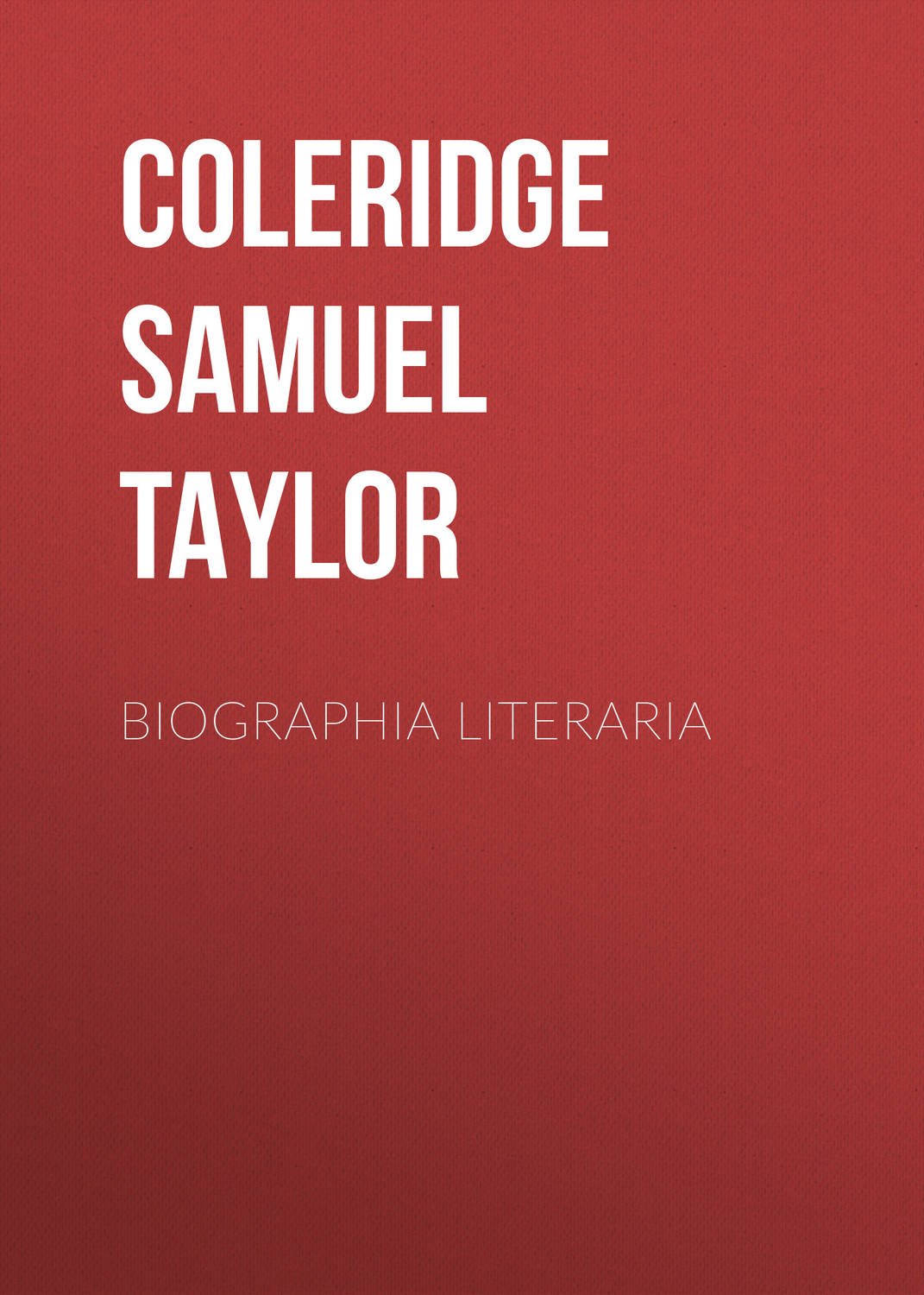 Обложка книги «Biographia Literaria»