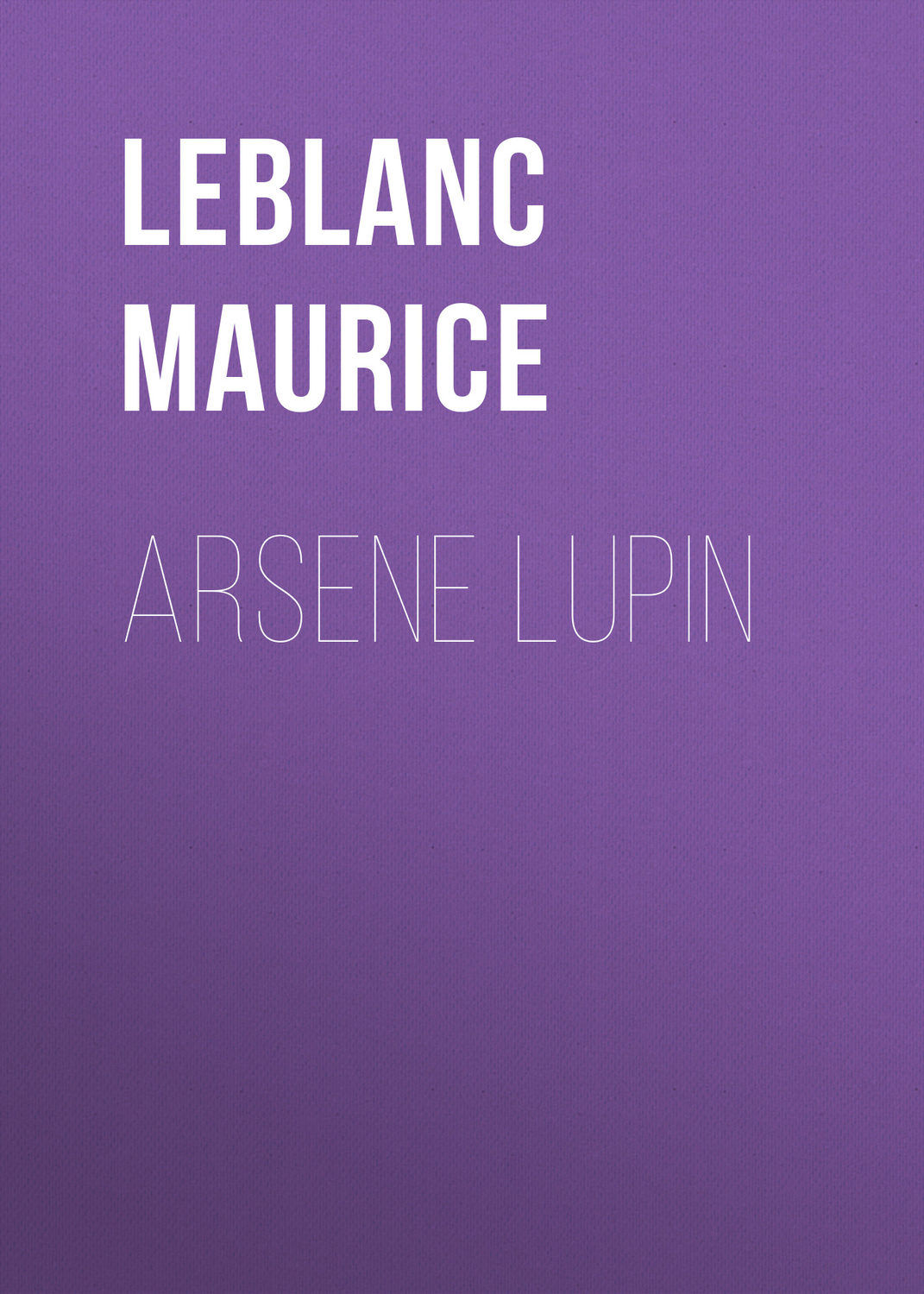 Обложка книги «Arsene Lupin»