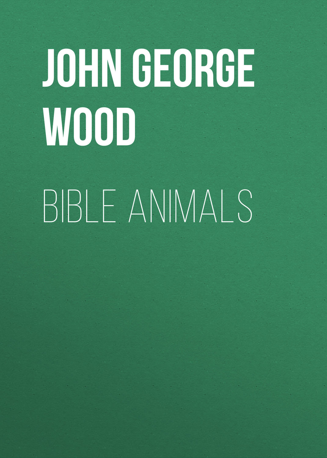 Обложка книги «Bible Animals»