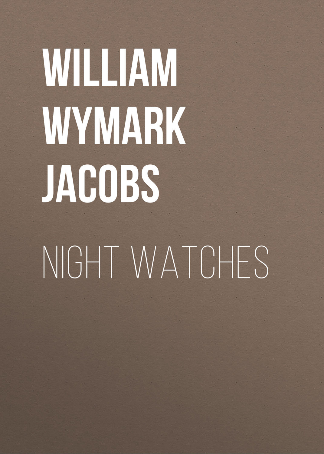 Обложка книги «Night Watches»