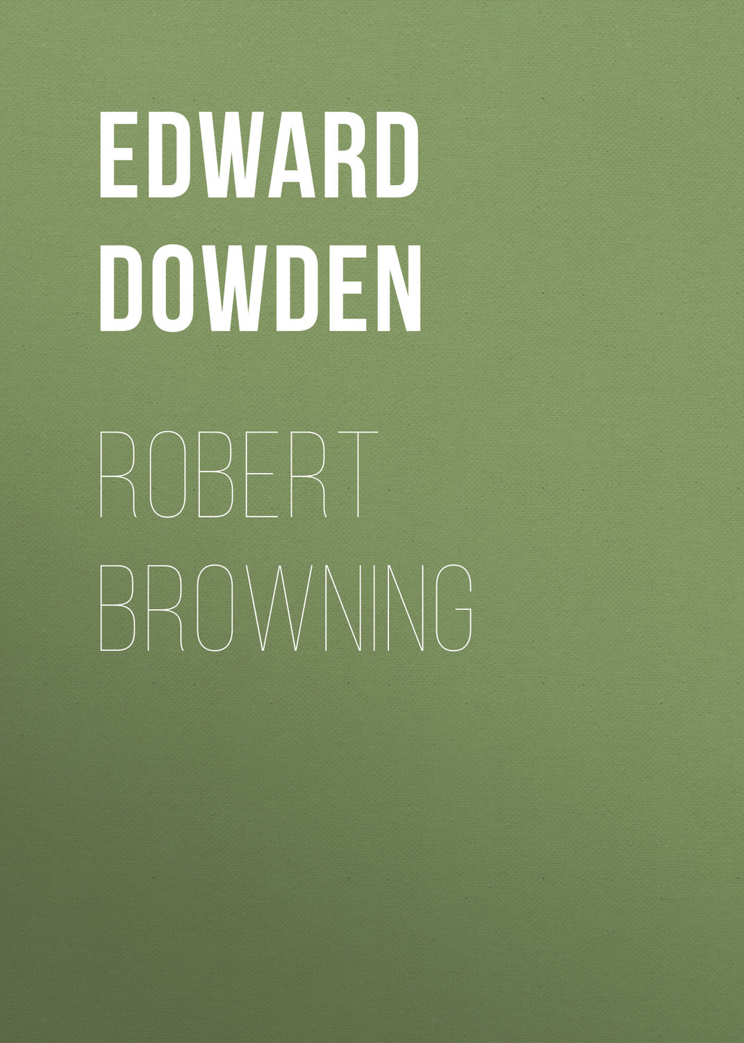 Обложка книги «Robert Browning»