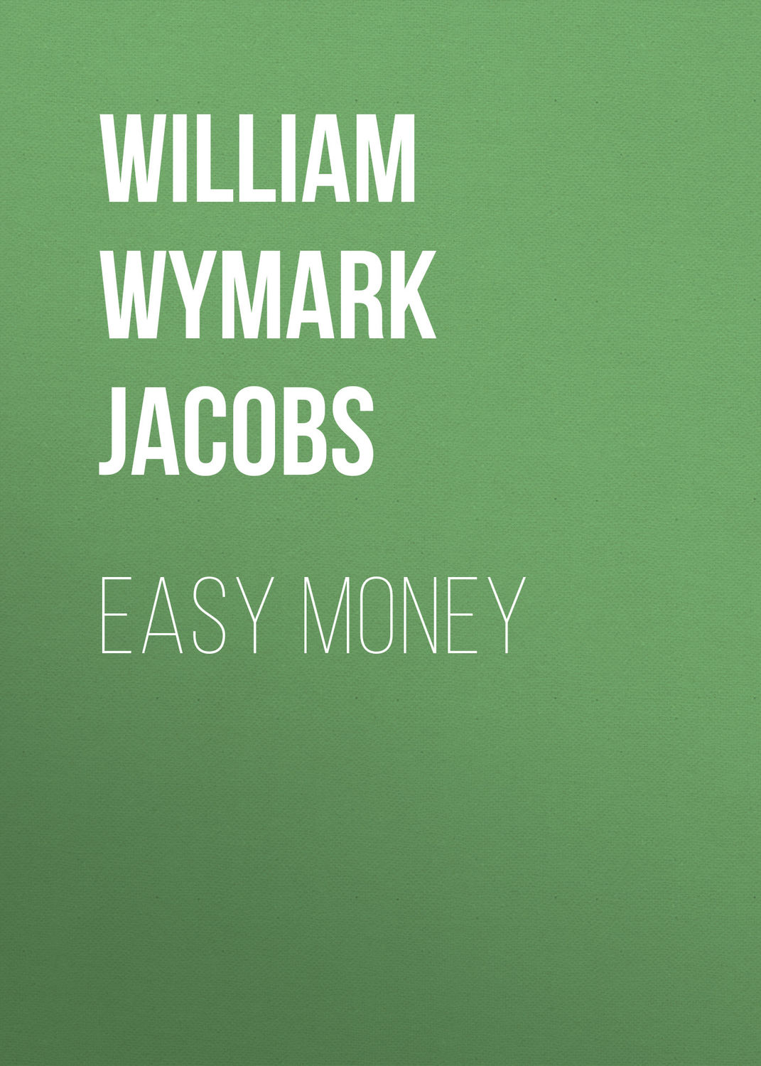 Обложка книги «Easy Money»
