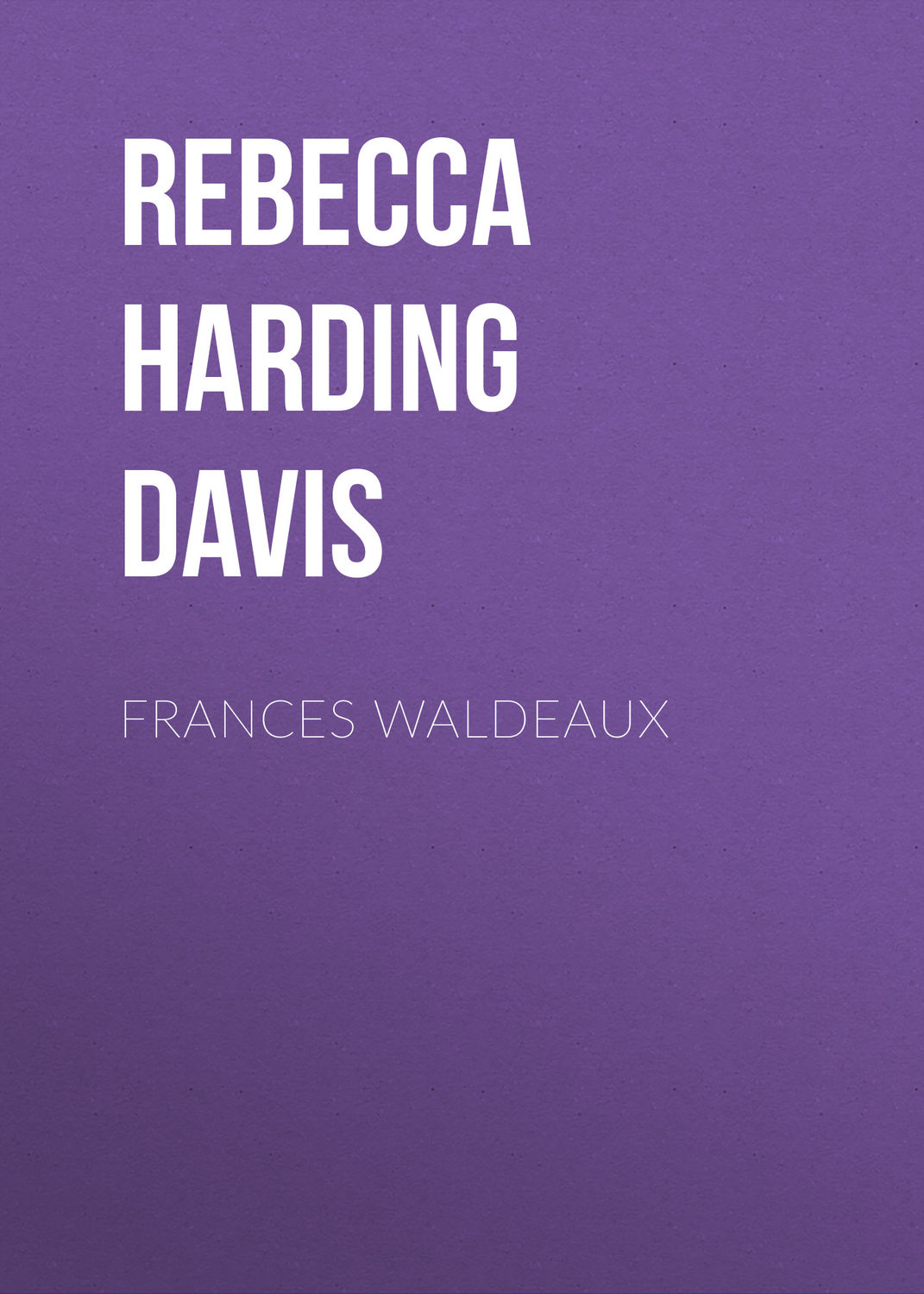 Обложка книги «Frances Waldeaux»