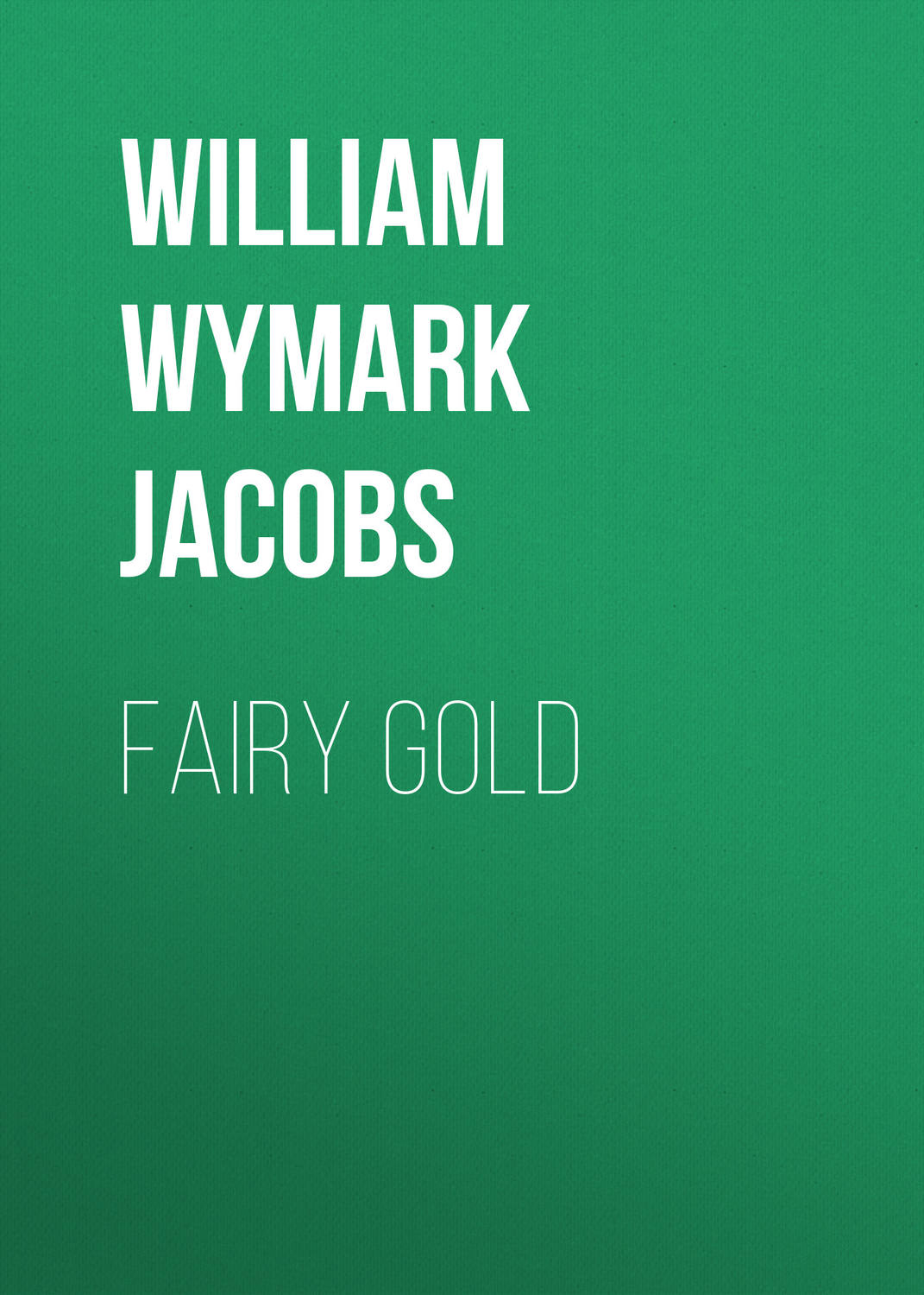 Обложка книги «Fairy Gold»