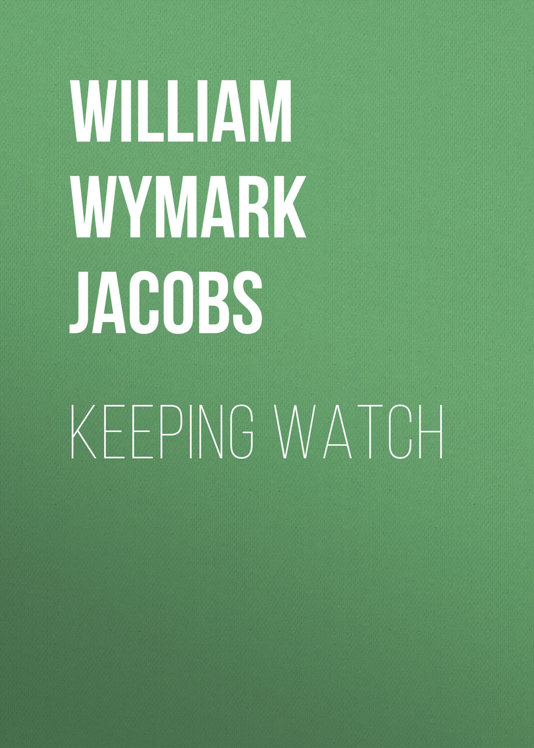 Обложка книги «Keeping Watch»
