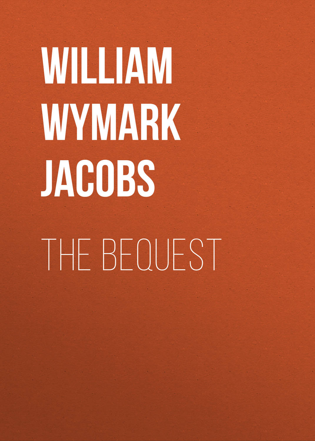 Обложка книги «The Bequest»