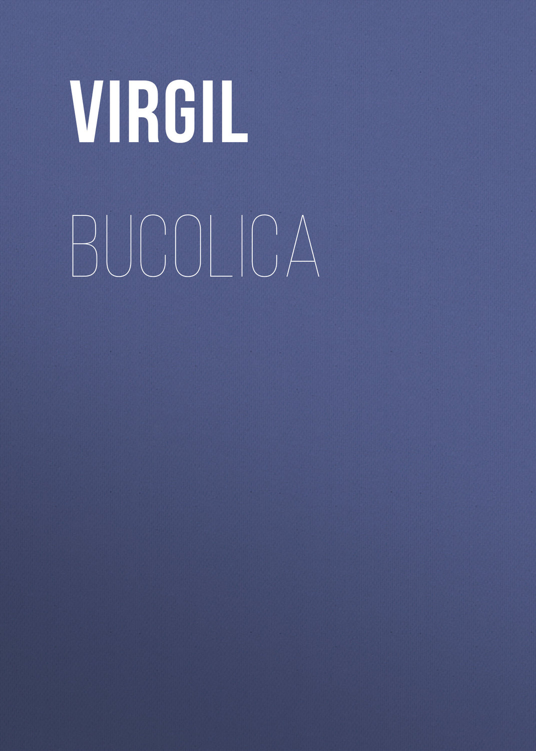 Обложка книги «Bucolica»