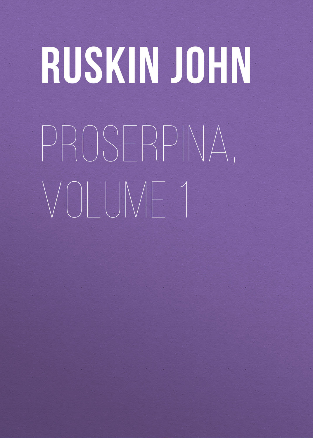 Обложка книги «Proserpina, Volume 1»