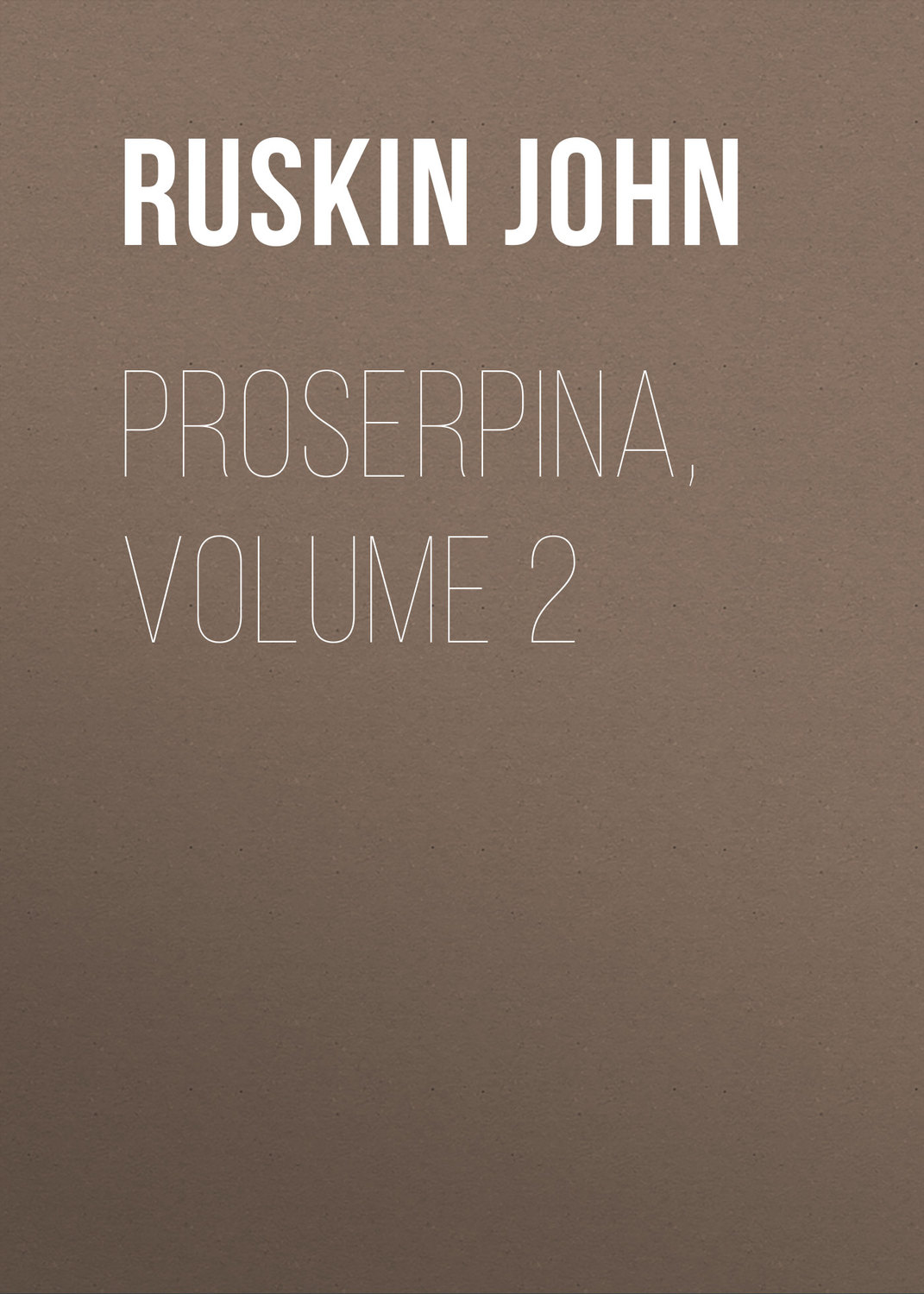 Обложка книги «Proserpina, Volume 2»