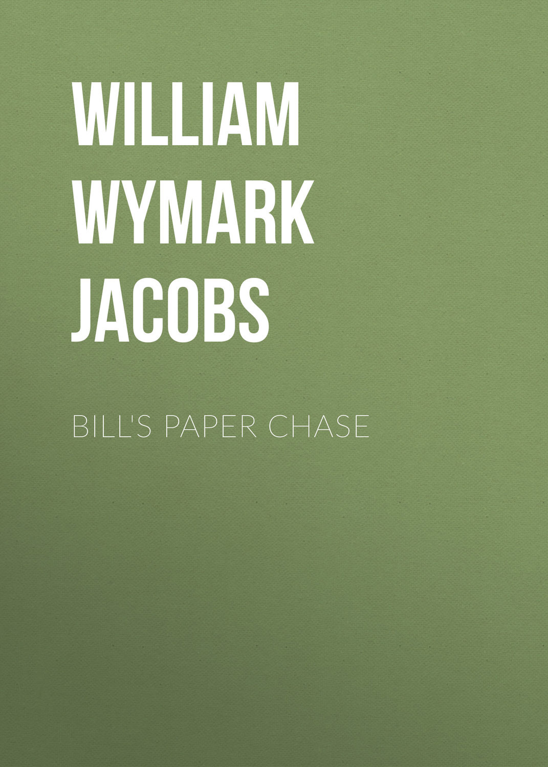 Обложка книги «Bill's Paper Chase»