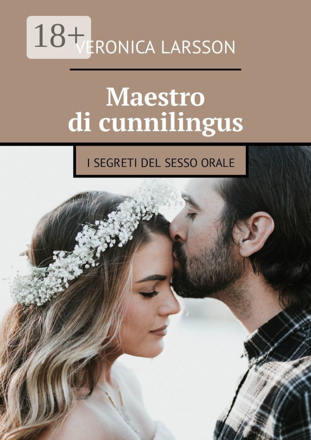 Обложка книги «Maestro di cunnilingus. I segreti del sesso orale»