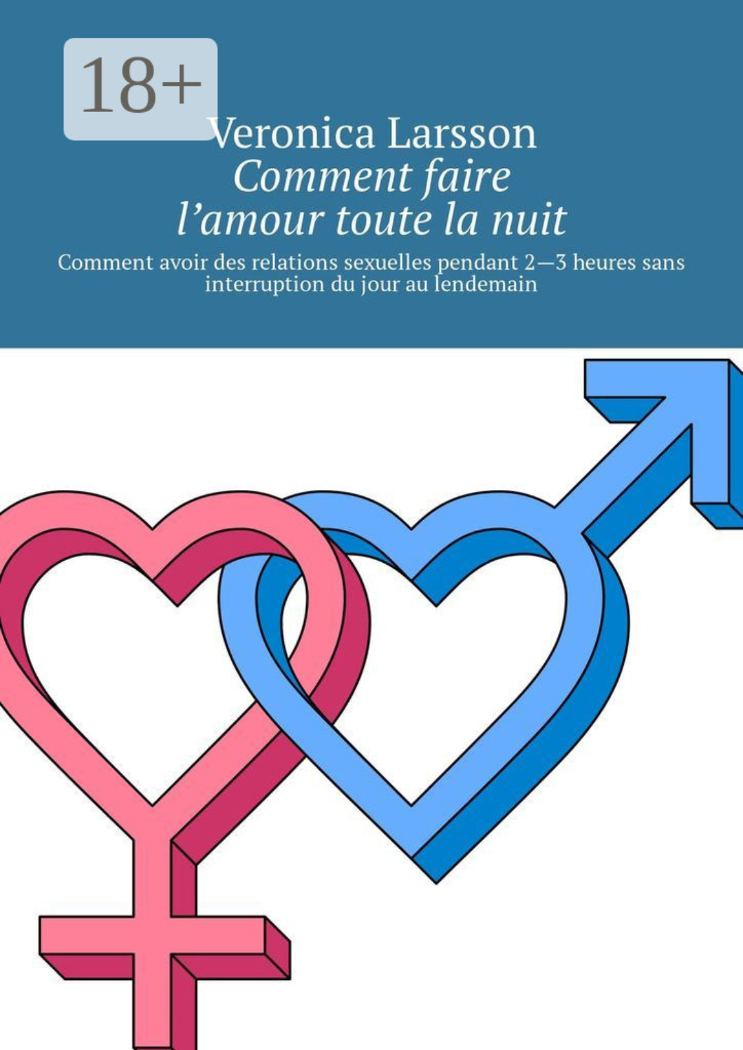 Обложка книги «Comment faire l’amour toute la nuit»