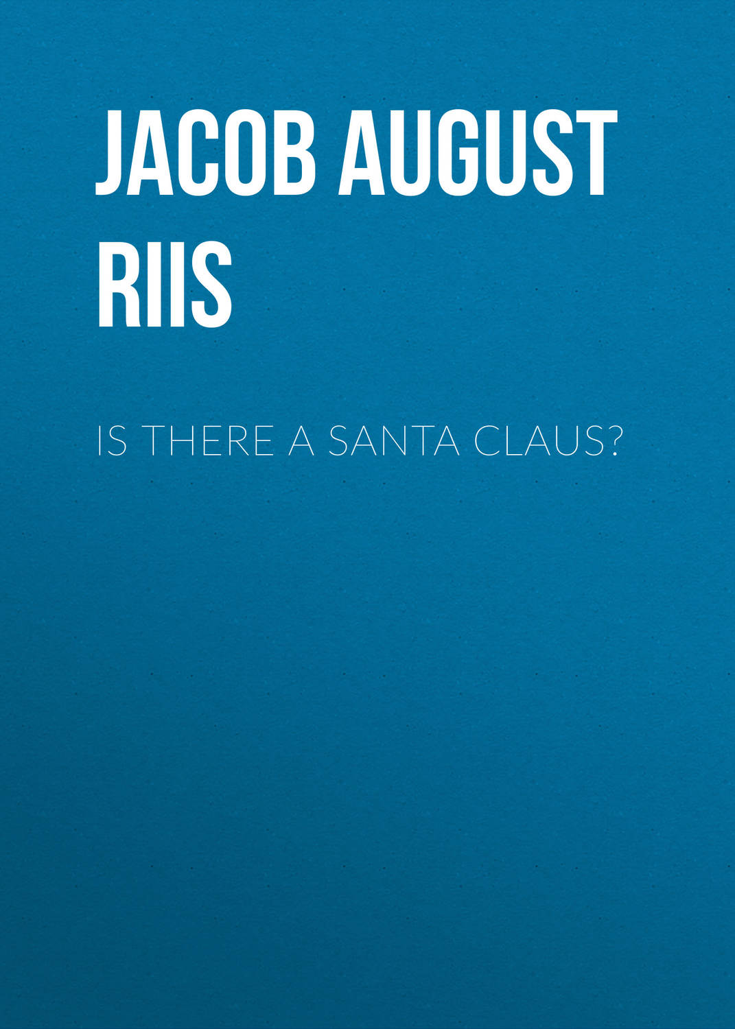 Обложка книги «Is There a Santa Claus?»