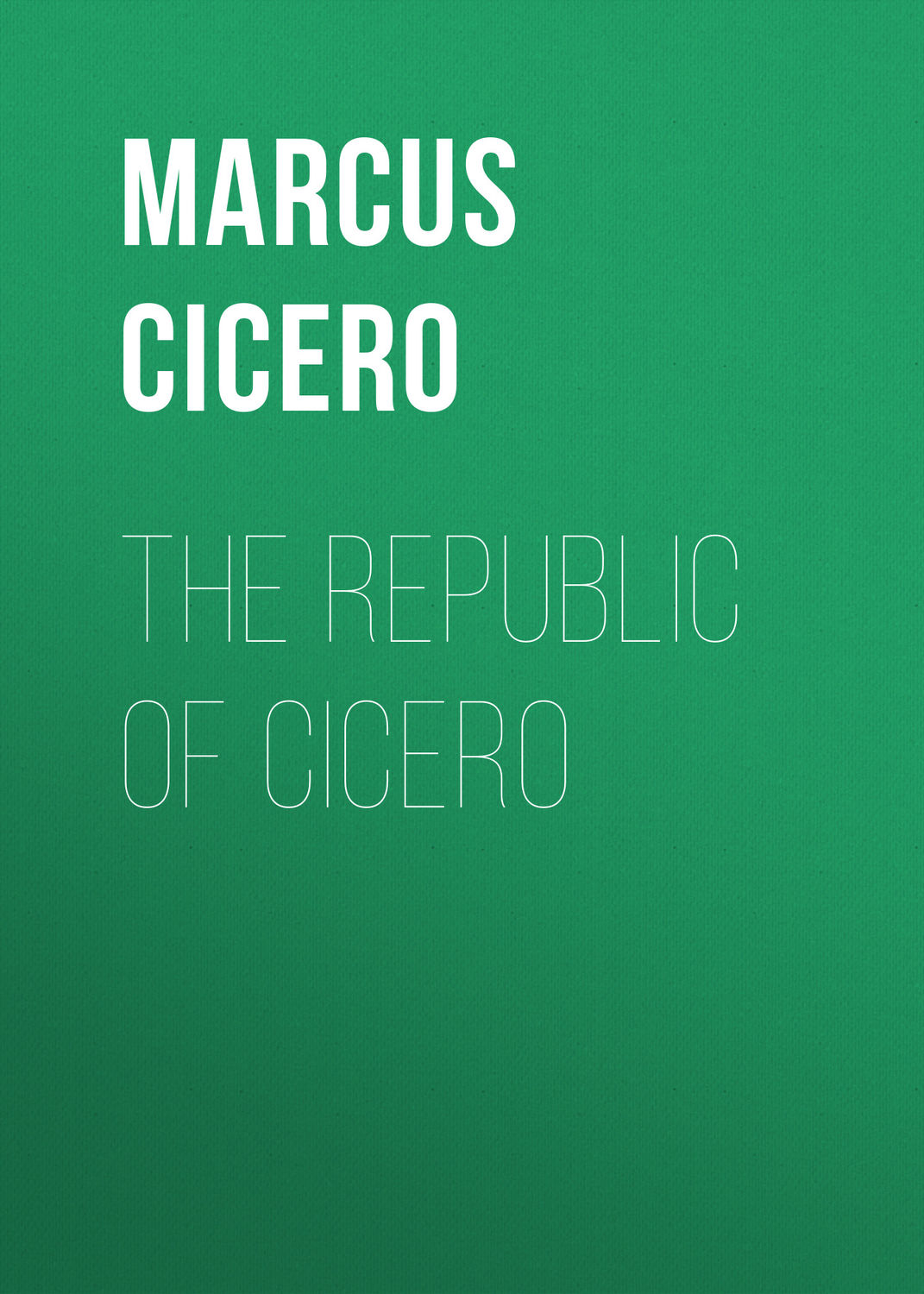 Обложка книги «The republic of Cicero»