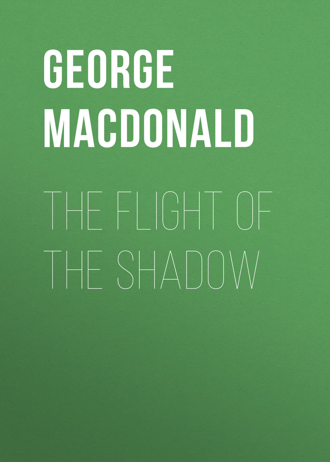 Обложка книги «The Flight of the Shadow»