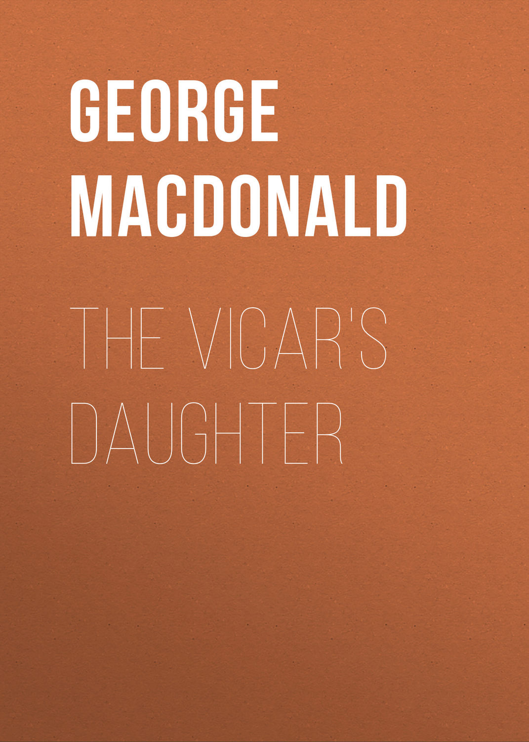 Обложка книги «The Vicar's Daughter»
