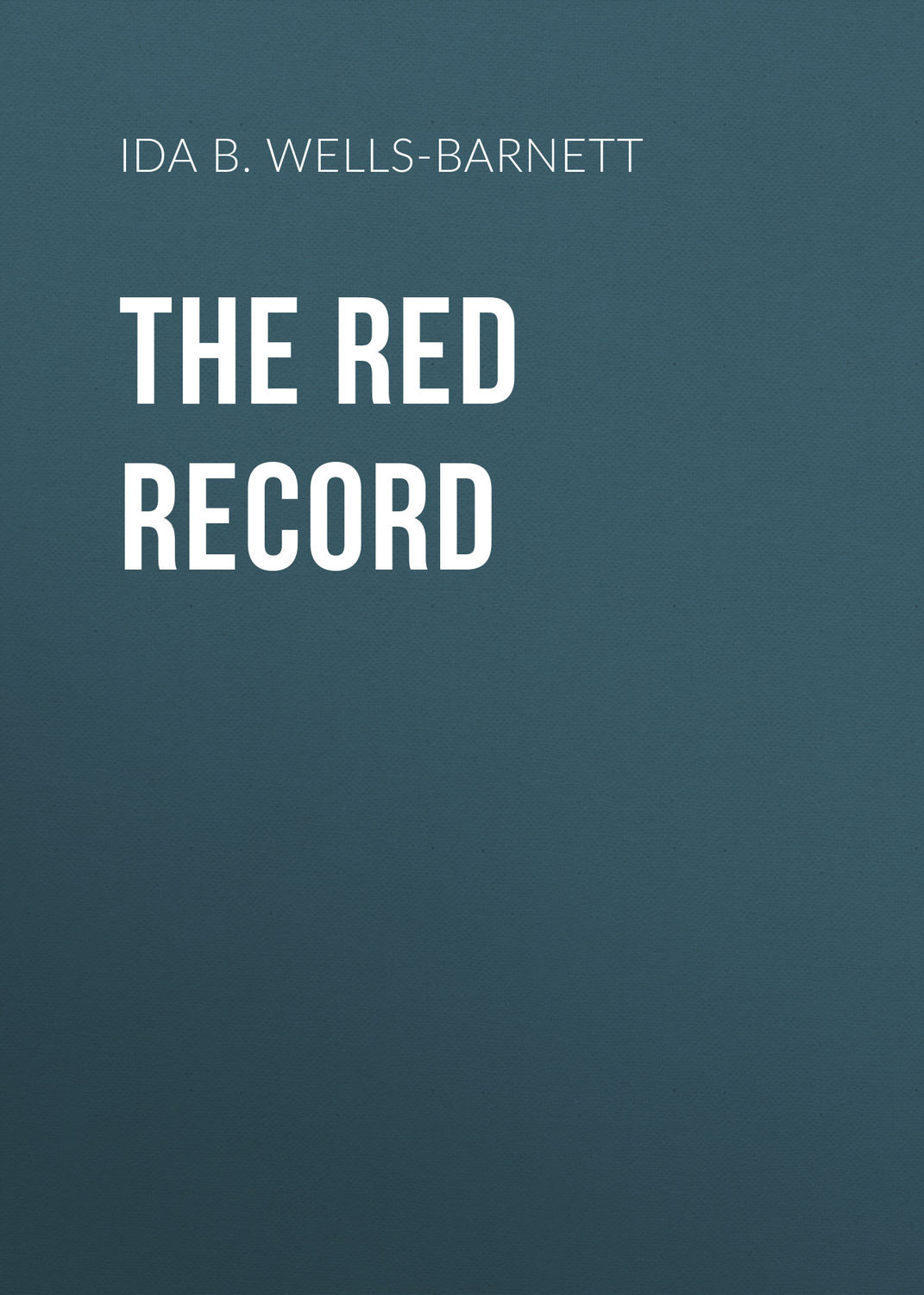 Обложка книги «The Red Record»