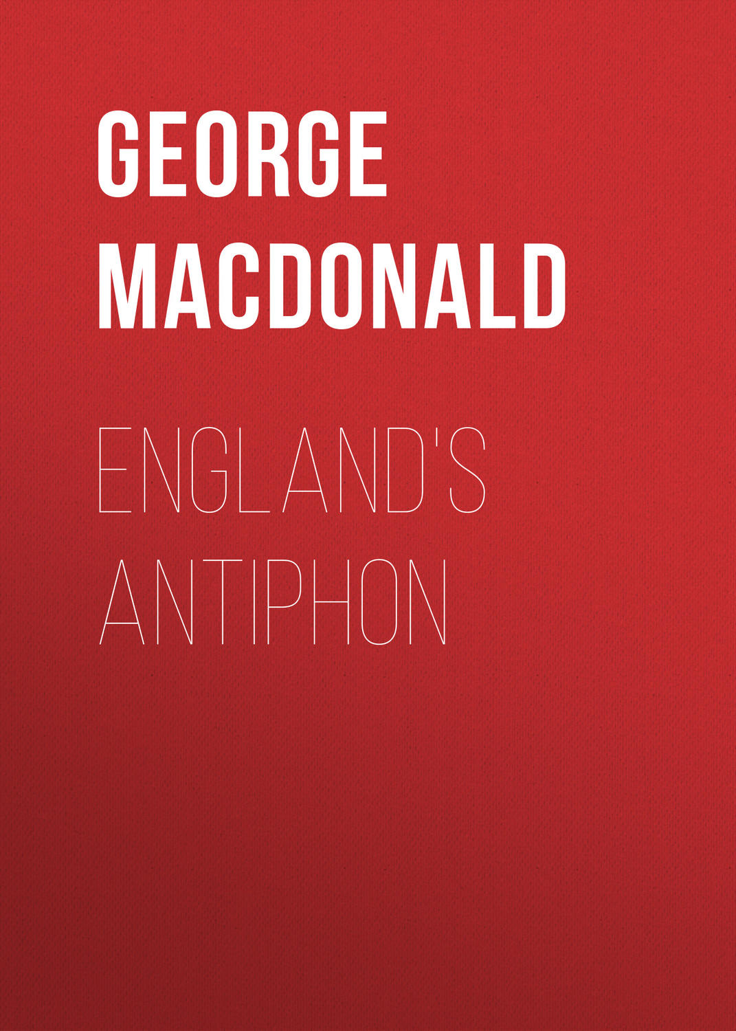 Обложка книги «England's Antiphon»