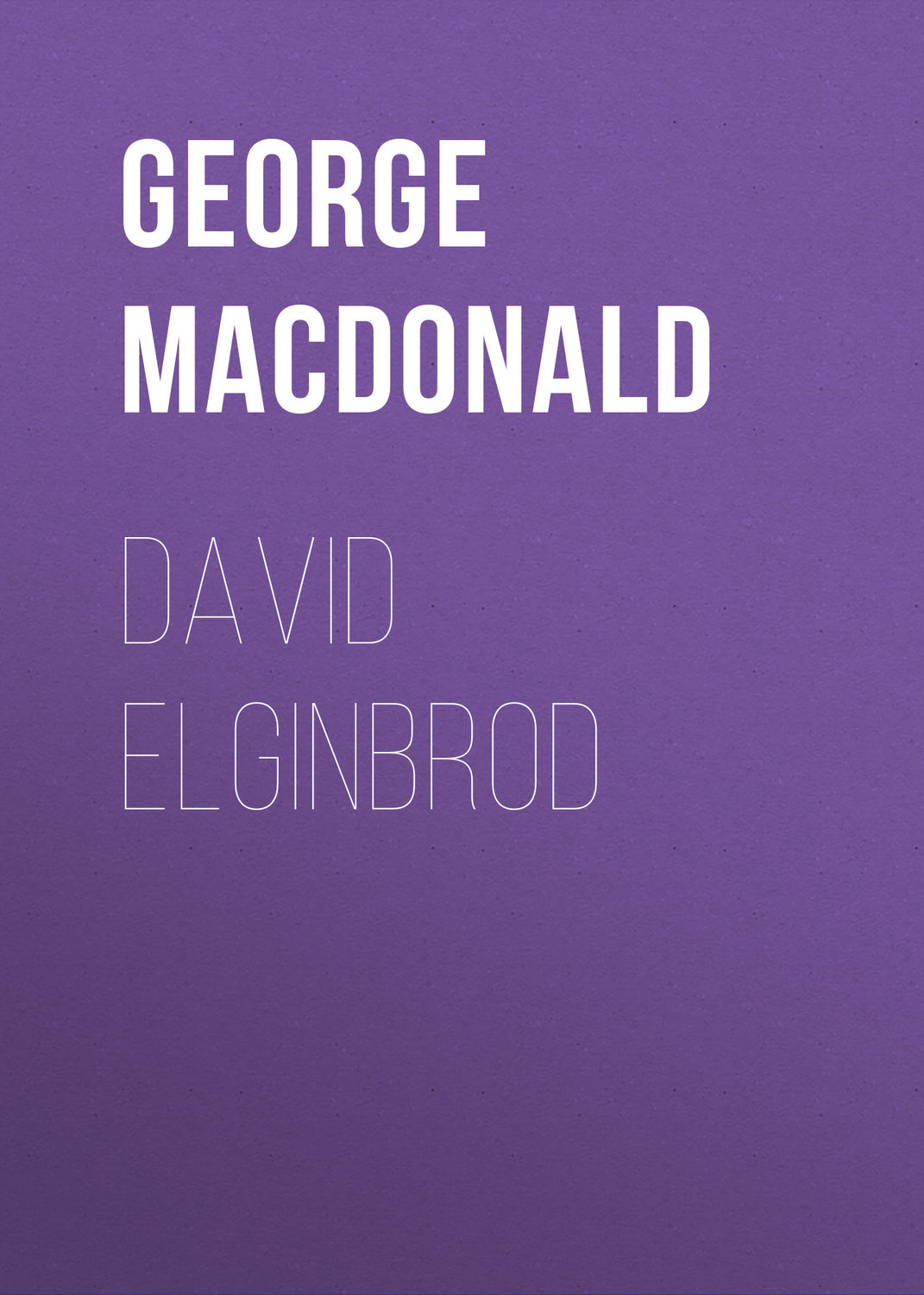 Обложка книги «David Elginbrod»