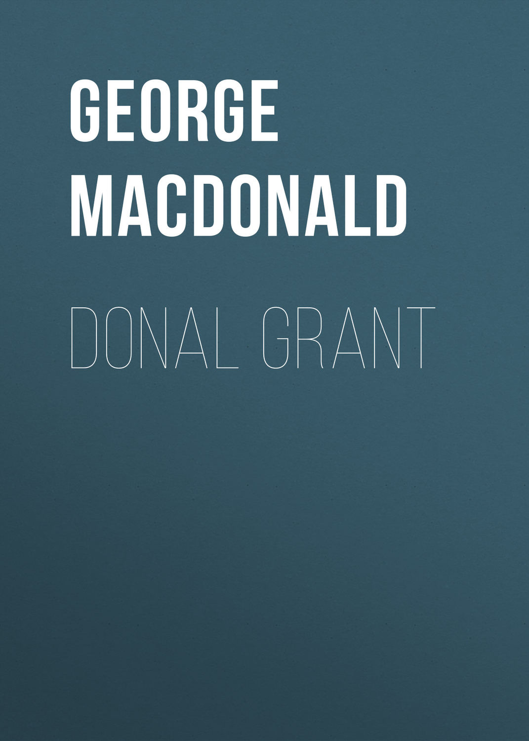 Обложка книги «Donal Grant»