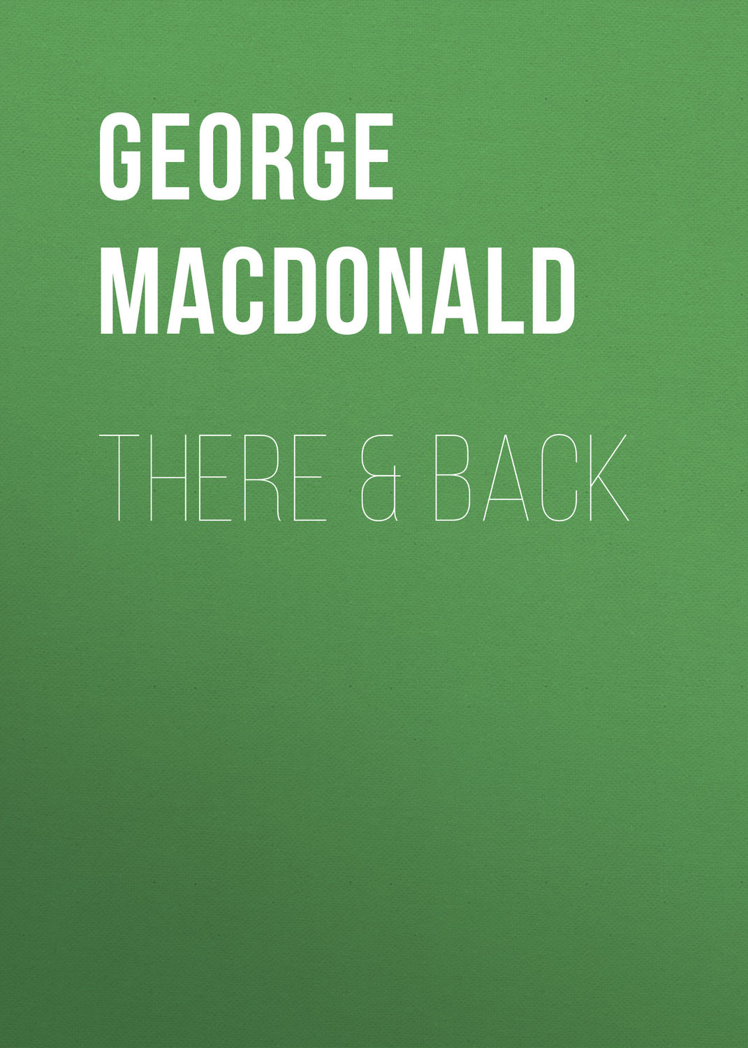 Обложка книги «There & Back»