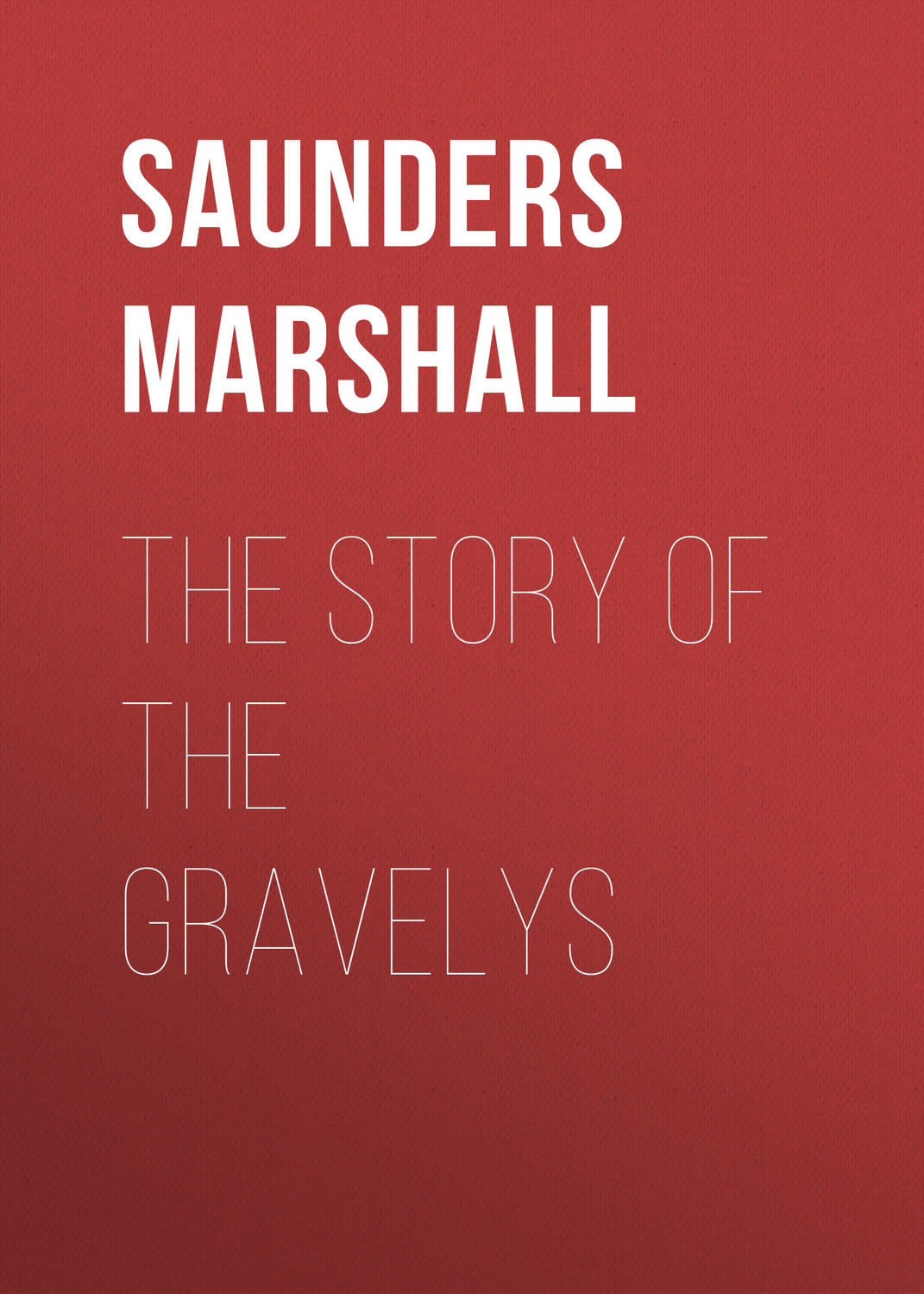 Обложка книги «The Story of the Gravelys»
