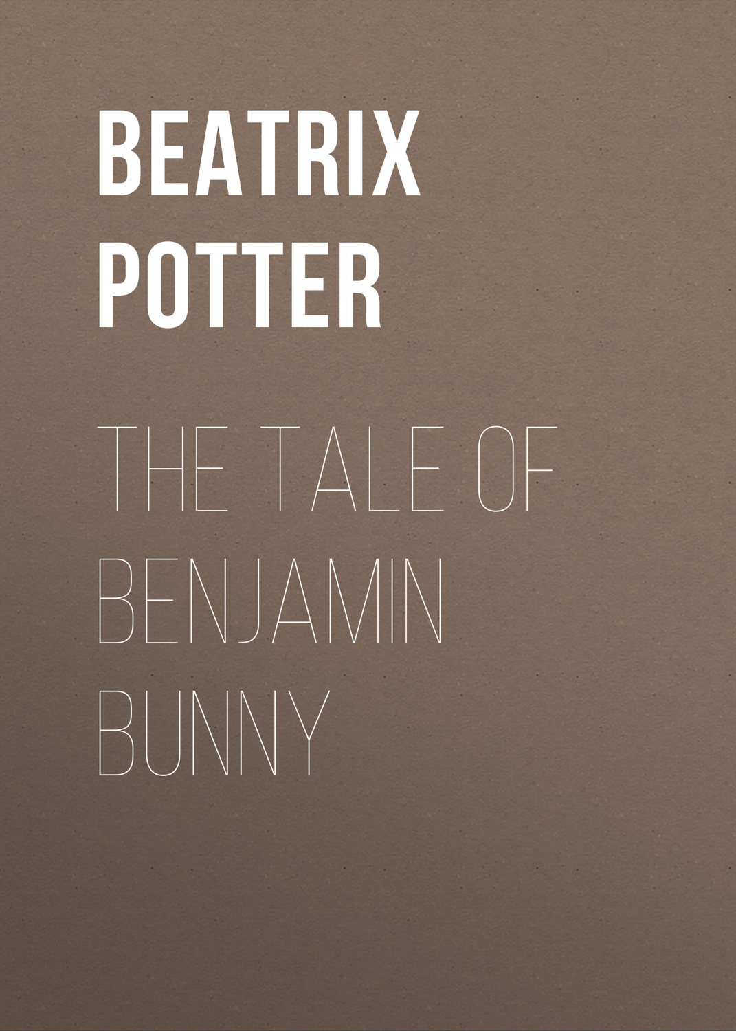 Обложка книги «The Tale of Benjamin Bunny»