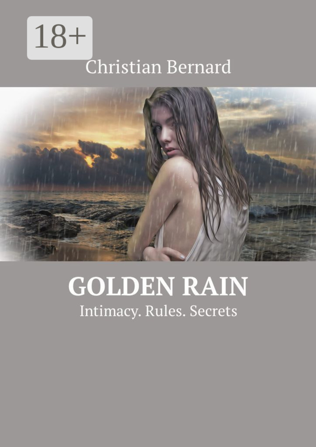 Обложка книги «Golden Rain. Intimacy. Rules. Secrets»
