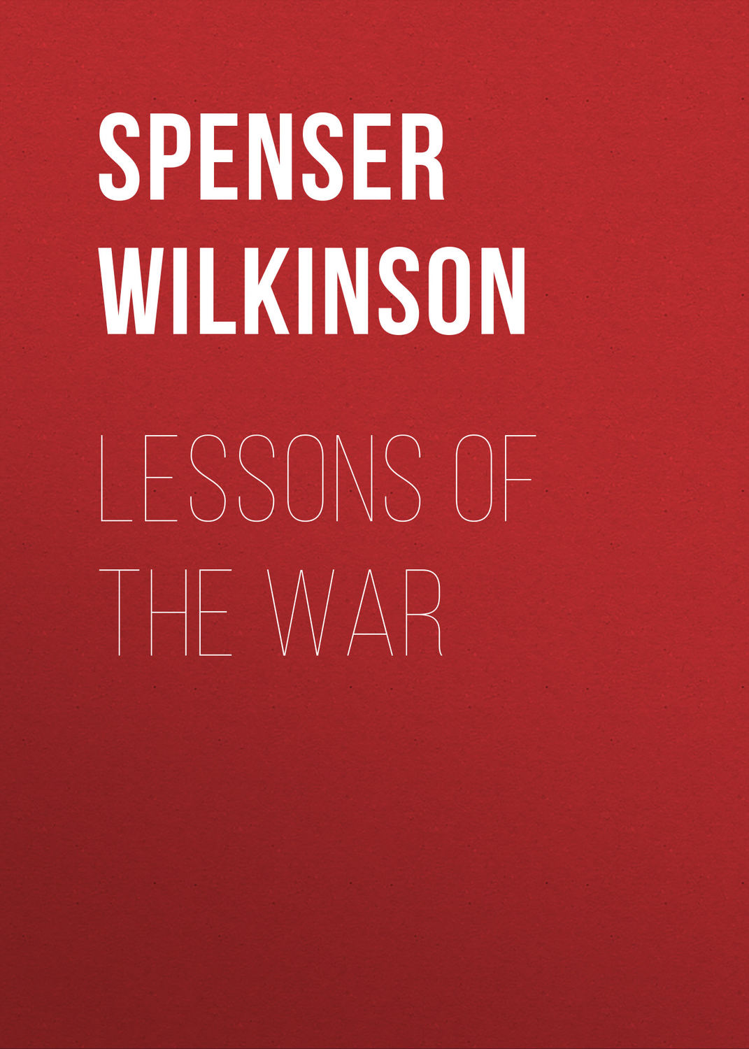 Обложка книги «Lessons of the War»