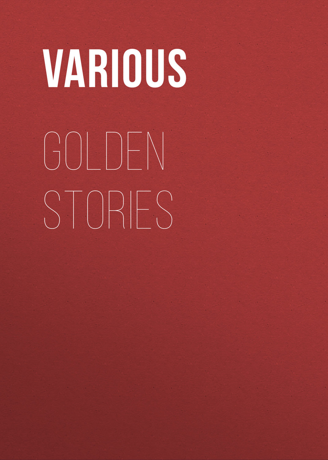 Обложка книги «Golden Stories»