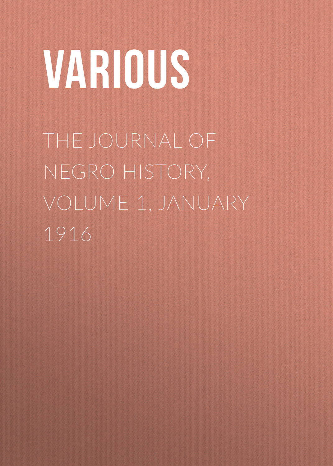 Обложка книги «The Journal of Negro History, Volume 1, January 1916»