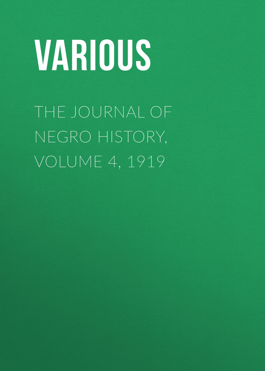 Обложка книги «The Journal of Negro History, Volume 4, 1919»