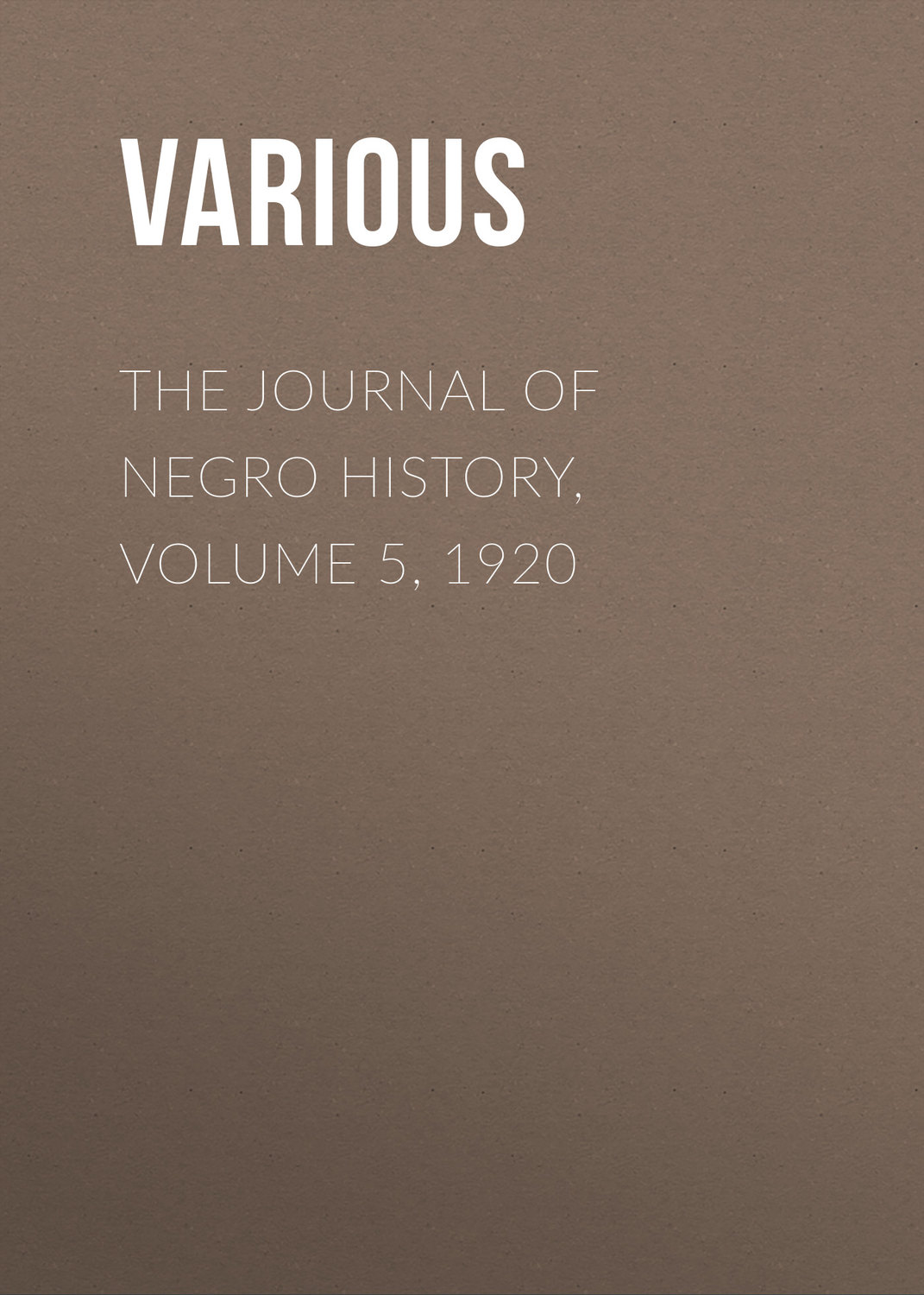 Обложка книги «The Journal of Negro History, Volume 5, 1920»