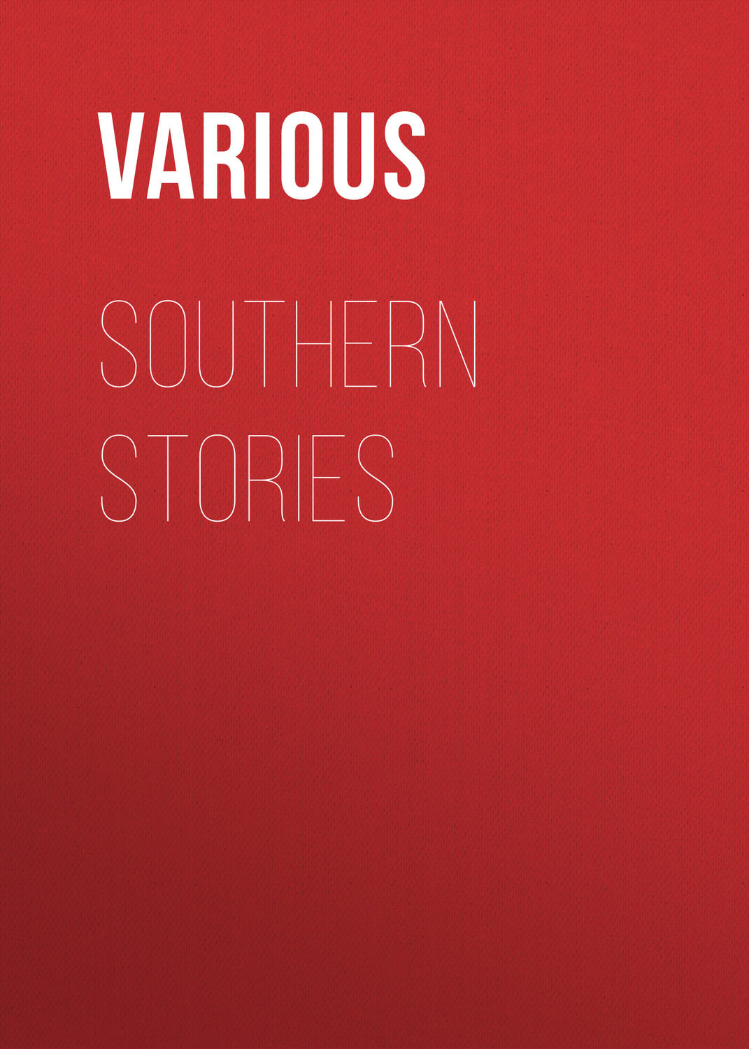 Обложка книги «Southern Stories»