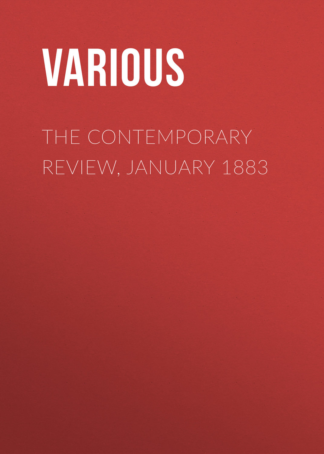 Обложка книги «The Contemporary Review, January 1883»