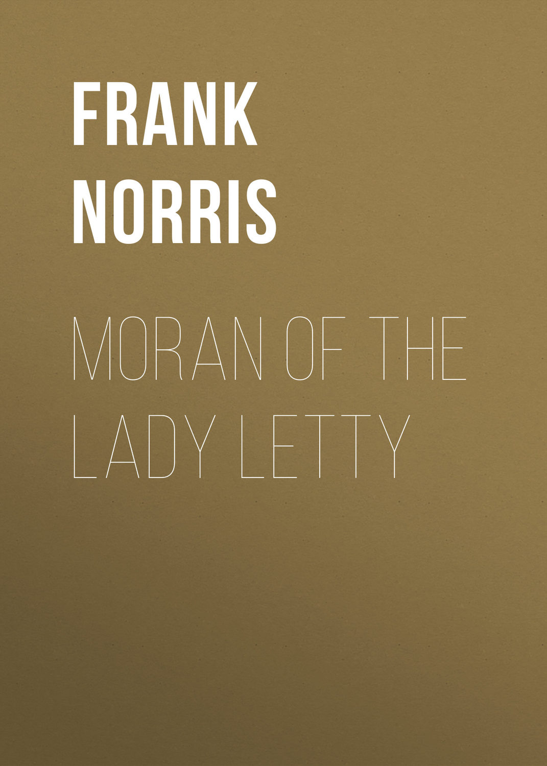 Обложка книги «Moran of the Lady Letty»